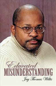 'Educated Misunderstanding' cover